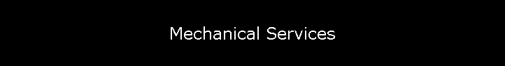 Mechanical Services